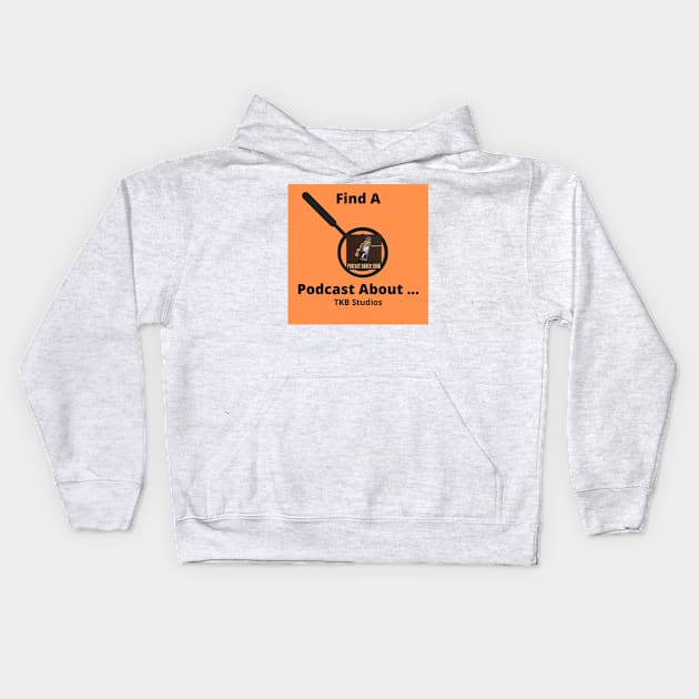 podcast rodeo Kids Hoodie by Find A Podcast About